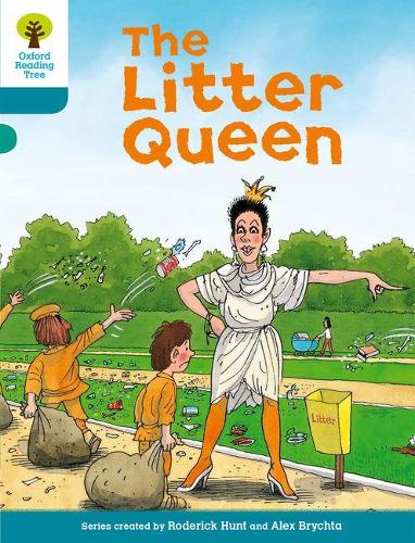 Oxford Reading Tree: Stage 9: Stories: The Litter Queen