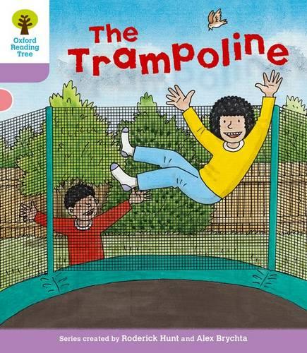 Oxford Reading Tree: Level 1+: Decode and Develop: The Trampoline (Ort Decode and Develop Stories)