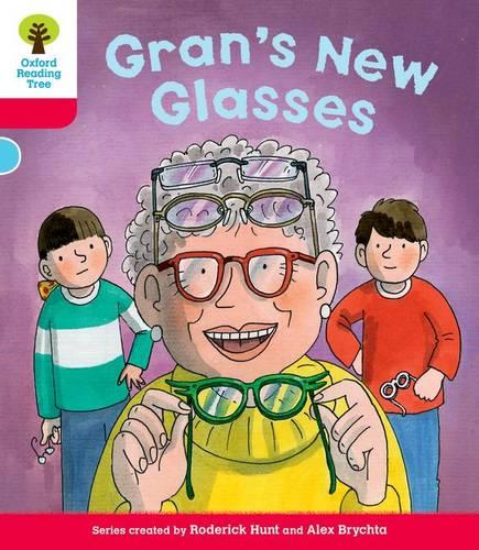 Oxford Reading Tree: Stage 4: Decode and Develop Gran's New Glasses (Ort Decode and Develop)