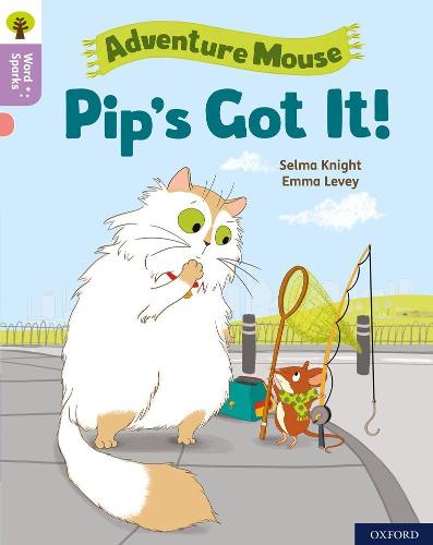 Oxford Reading Tree Word Sparks: Level 1+: Pip's Got It!