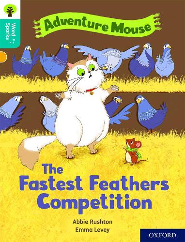 Oxford Reading Tree Word Sparks: Level 9: The Fastest Feathers Competition