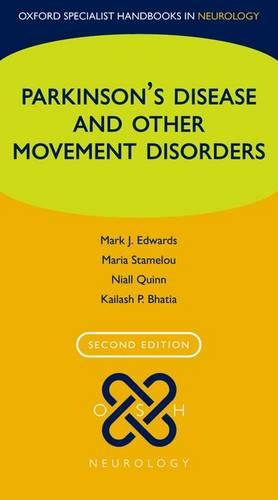 Parkinson's Disease and other Movement Disorders (Oxford Specialist Handbooks in Neurology)