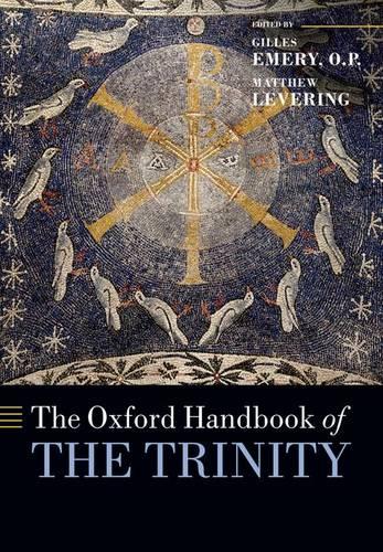 The Oxford Handbook of the Trinity (Oxford Handbooks in Religion and Theology)