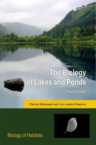 The Biology of Lakes and Ponds (Biology of Habitats Series)