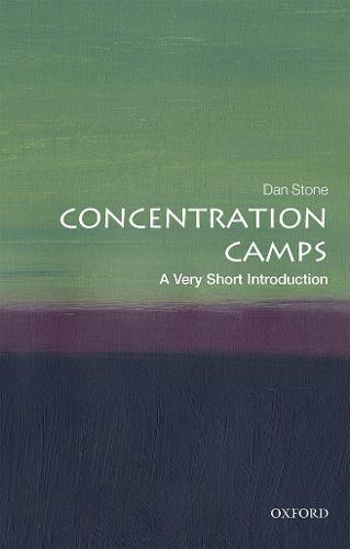 Concentration Camps: A Very Short Introduction (Very Short Introductions)