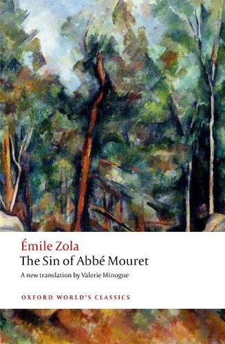 The Sin of Abb� Mouret (Oxford World's Classics)