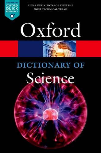 A Dictionary of Science (Oxford Quick Reference)