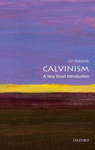 Calvinism: A Very Short Introduction (Very Short Introductions)