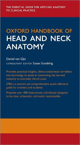 Oxford Handbook of Head and Neck Anatomy (Oxford Medical Handbooks)