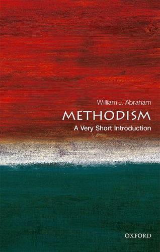 Methodism: A Very Short Introduction (Very Short Introductions)