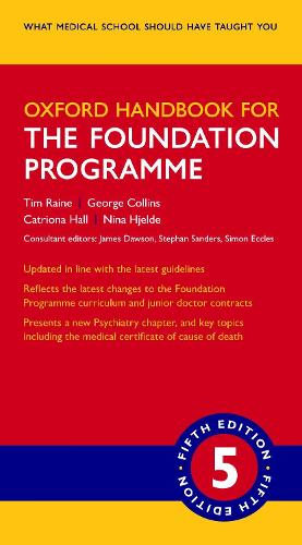 Oxford Handbook for the Foundation Programme (Oxford Medical Handbooks)