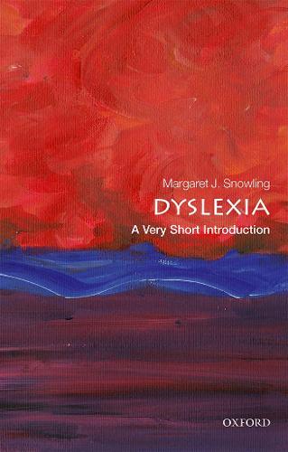 Dyslexia: A Very Short Introduction (Very Short Introductions)