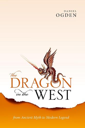 The Dragon in the West: From Ancient Myth to Modern Legend