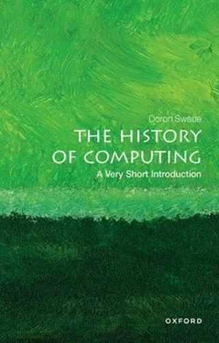 The History of Computing: A Very Short Introduction (Very Short Introductions)