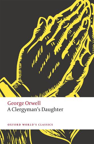 A Clergyman's Daughter (Oxford World's Classics)