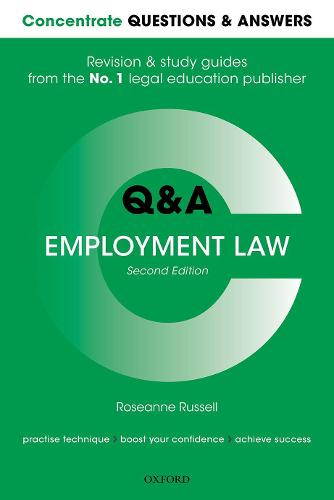 Concentrate Questions and Answers Employment Law: Law Q&A Revision and Study Guide (Concentrate Questions & Answers)