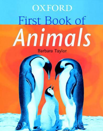 Oxford First Book Of Animals