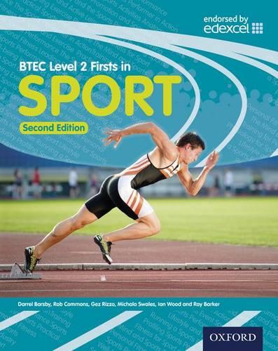 BTEC Level 2 Firsts in Sport Student Book: Second Edition (Btec First Sport)
