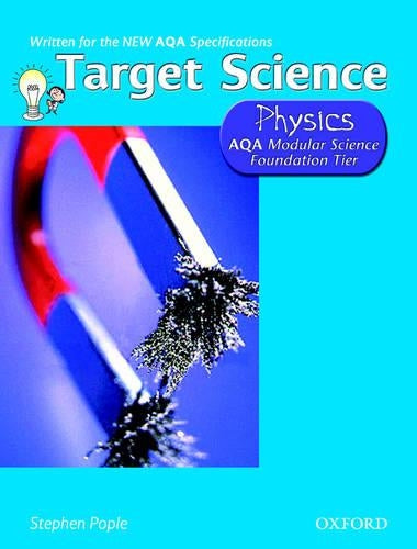 Target Science - Physics Foundation Tier: AQA Modular Science (Target Science for AQA Modular Science)