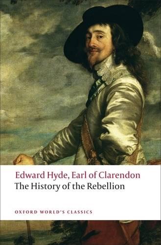 The History of the Rebellion A new selection (Oxford World's Classics)