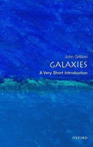 Galaxies: A Very Short Introduction (Very Short Introductions)
