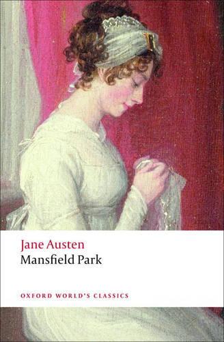 Mansfield Park (Oxford World's Classics)