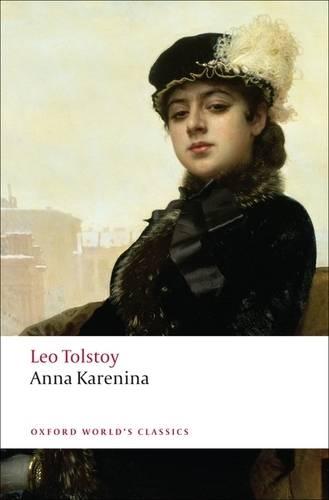 Anna Karenina (Oxford World's Classics)