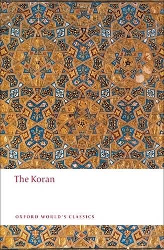 The Koran: Interpreted (Oxford World's Classics)