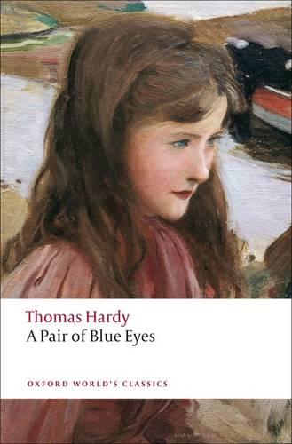 A Pair of Blue Eyes (Oxford World's Classics)