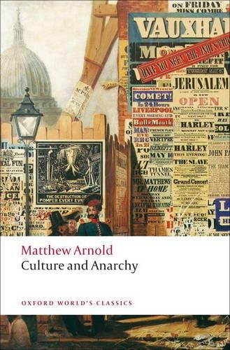 Culture and Anarchy (Oxford World's Classics)