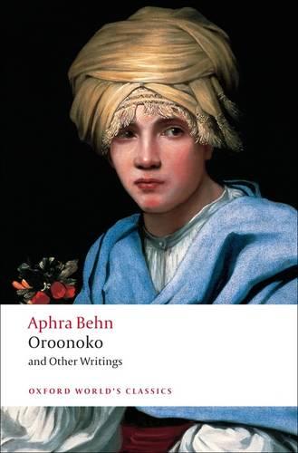 Oroonoko and Other Writings (Oxford World's Classics)