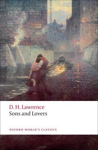 Sons and Lovers (Oxford World's Classics)