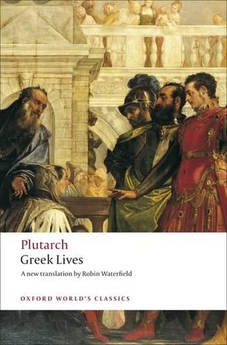 Greek Lives (Oxford World's Classics)