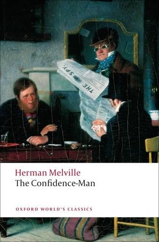 The Confidence-Man: His Masquerade (Oxford World's Classics)