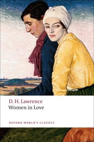 Women in Love (Oxford World's Classics)