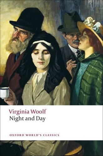 Night and Day (Oxford World's Classics)
