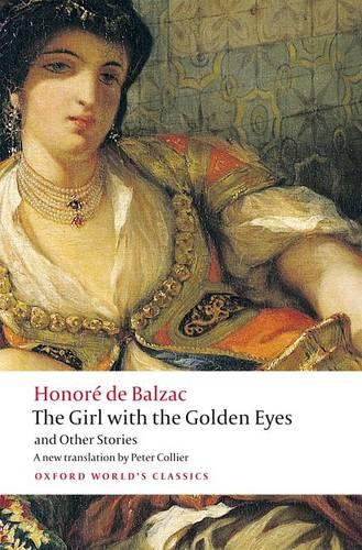 The Girl with the Golden Eyes and Other Stories (Oxford World's Classics)