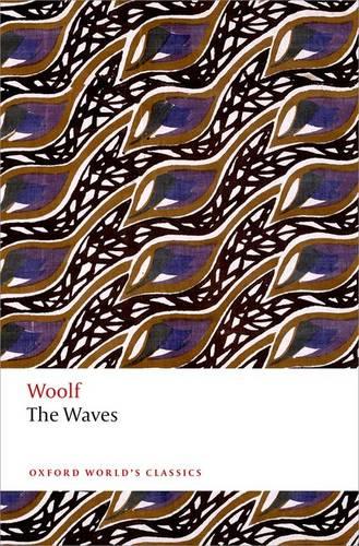 The Waves (Oxford World's Classics)