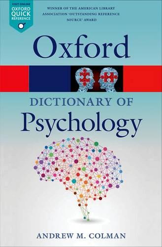 A Dictionary of Psychology 4/e (Oxford Quick Reference)