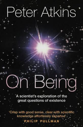 On Being: A scientist's exploration of the great questions of existence