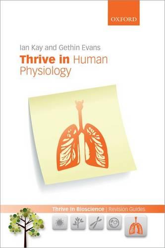 Thrive in Human Physiology (Thrive In Bioscience Revision Guides)