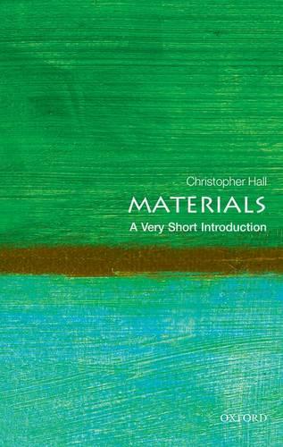 Materials: A Very Short Introduction (Very Short Introductions)