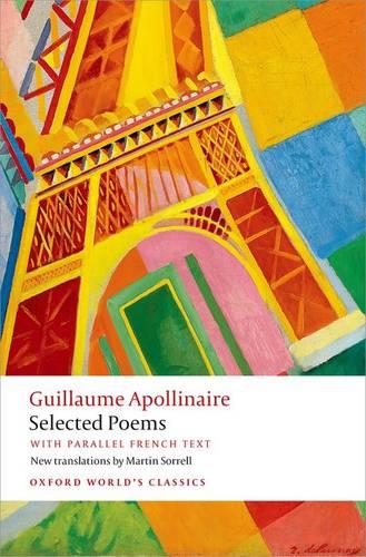 Selected Poems: with parallel French text (Oxford World's Classics)
