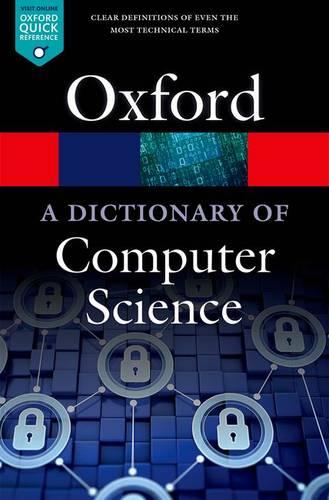 A Dictionary of Computer Science (Oxford Quick Reference)