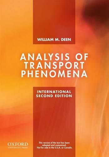 Analysis of Transport Phenomena (Topics in Chemical Engineering)