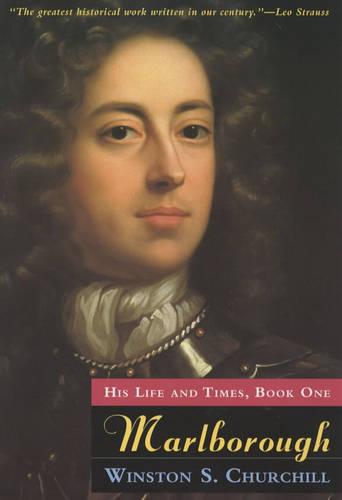 Marlborough: His Life and Times, Book 1