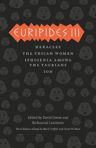 Euripides III: Heracles, The Trojan Women, Iphigenia among the Taurians, Ion (The Complete Greek Tragedies)