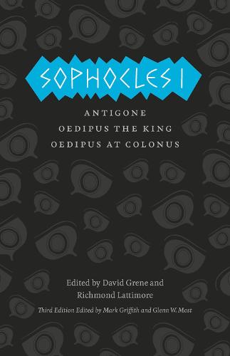 Sophocles I: Antigone, Oedipus the King, Oedipus at Colonus (Complete Greek Tragedies)