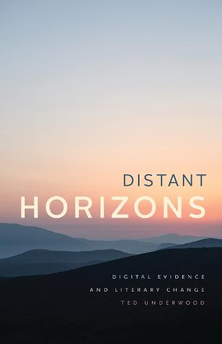 Distant Horizons: Digital Evidence and Literary Change