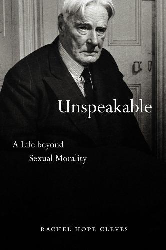 Unspeakable: A Life Beyond Sexual Morality